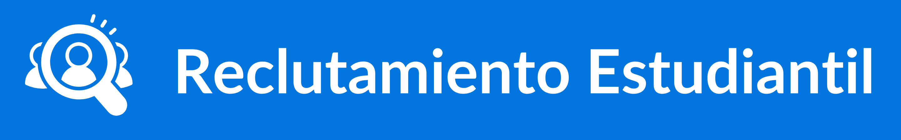 RECLUTAMIENTO ESTUDIANTIL